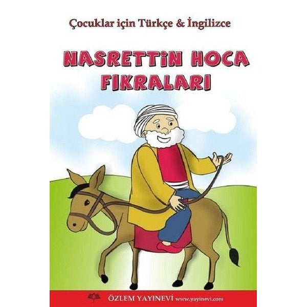 Nasrettin Hoca Fıkraları-Çocuklar İçin Türkçe ve İngilizce | Özlem Yayınevi (İnce Kapak)