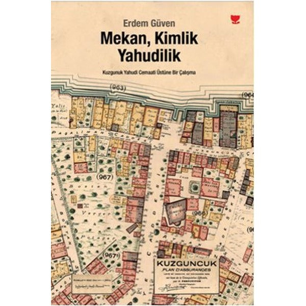 Mekan Kimlik Yahudilik | Cinius - İnceleme - Araştırma - Eleştiri Dizisi (İnce Kapak)