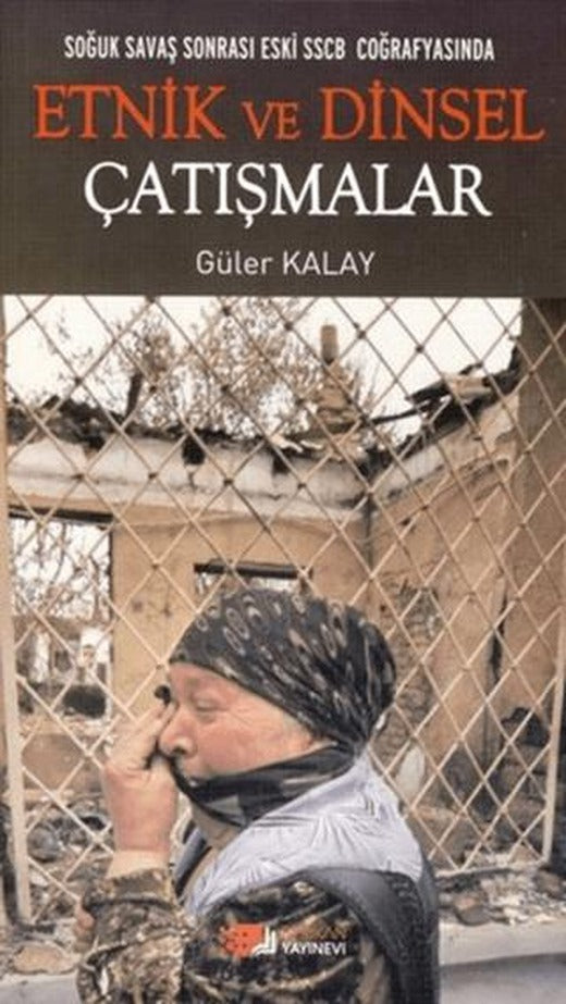 Soğuk Savaş Sonrası Eski SSCB Coğrafyasında Etnik ve Dinsel Çatışmalar | Berikan Yayınevi (Ciltsiz)