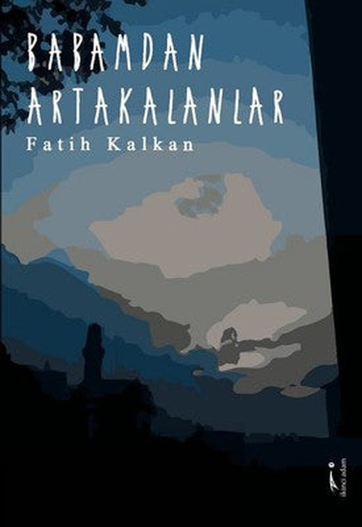 Babamdan Artakalanlar | İkinci Adam Yayınları
