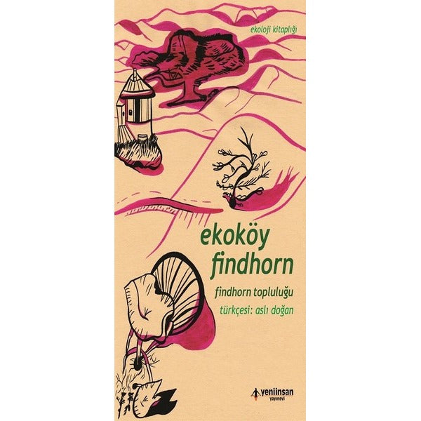 Ekoköy Findhorn | Yeni İnsan Yayınevi (İnce Kapak)