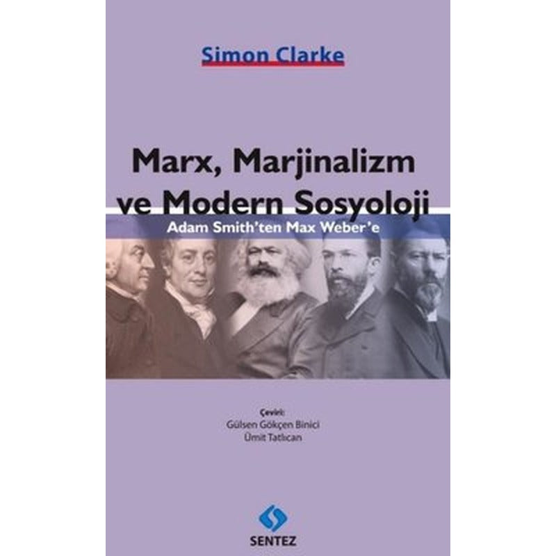 Marx Marjinalizm ve Modern Sosyoloji | Sentez Yayıncılık