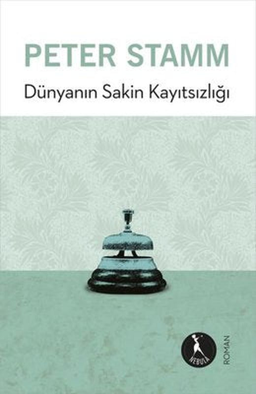 Dünyanın Sakin Kayıtsızlığı | Nebula Kitap
