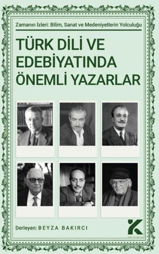Zamanın İzleri 4 - Türk Dili ve Edebiyatında Önemli Yazarlar | Kiba Yayımcılık (Ciltsiz)