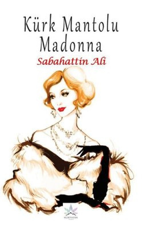 Kürk Mantolu Madonna | Northern Lights