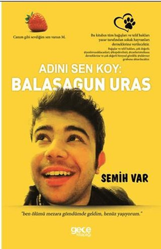 Adını Sen Koy Balasagun Uras | Gece Kitaplığı (Ciltsiz)