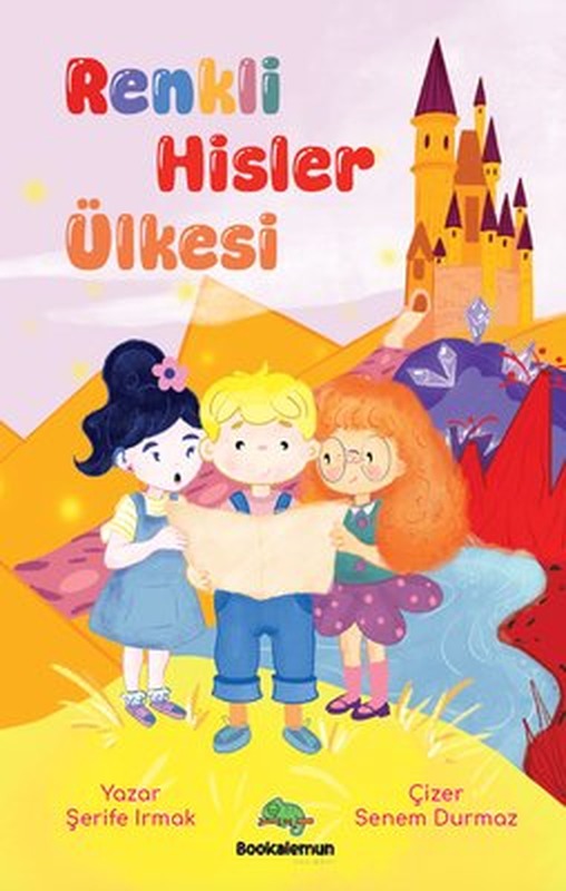 Renkli Hisler Ülkesi |Bookalemun Yayınları (İnce Kapak)