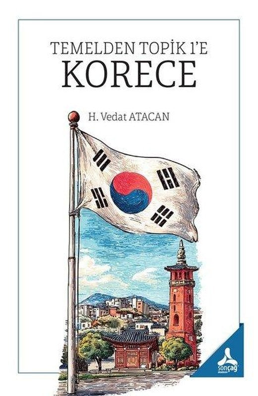 Temel'den Topik 1'e Korece | Sonçağ Yayınları (İnce Kapak)