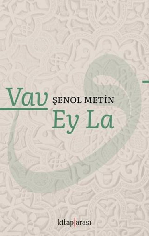 Vav Ey La | Kitap Arası (Ciltsiz)