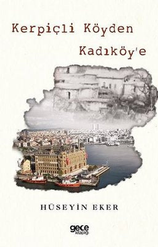 Kerpiçli Köyden Kadıköy'e | Gece Kitaplığı