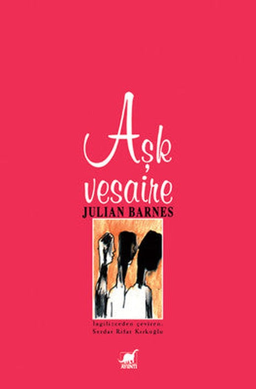 Aşk Vesaire | Ayrıntı Yayınları