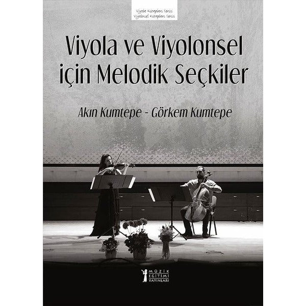 Viyola ve Viyolonsel İçin Melodik Seçkiler