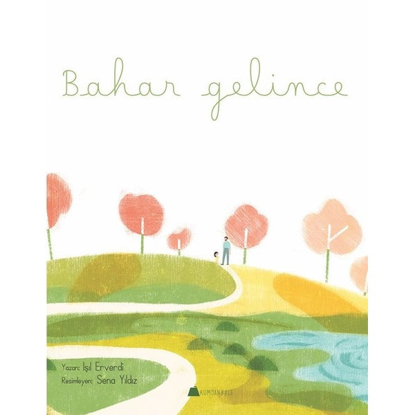 Bahar Gelince | Kumdan Kale