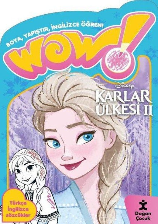 Wow! Disney Karlar Ülkesi 2 Boyama Kitabı - Boya Yapıştır İngilizce Öğren! Türkçe İngilizce Sözcük | Doğan Çocuk (İnce Kapak)