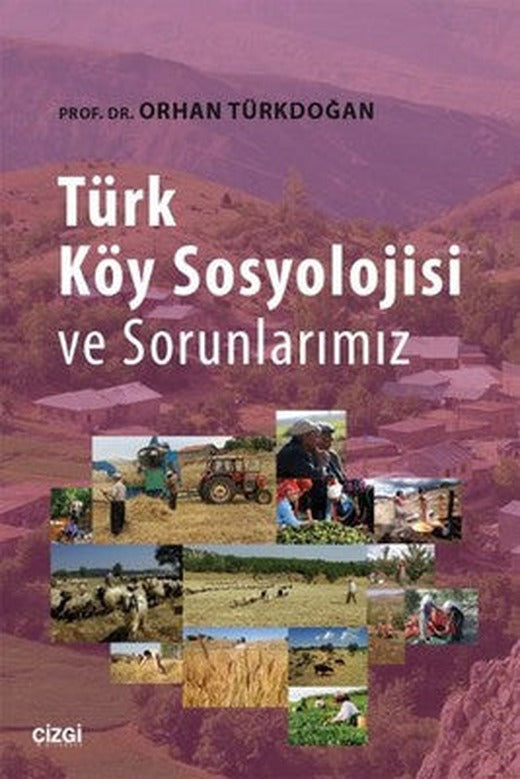 Türk Köy Sosyolojisi ve Sorunlarımız | Çizgi Kitapevi
