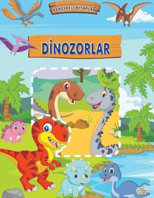 Dinozorlar - Pencereli Kitaplar