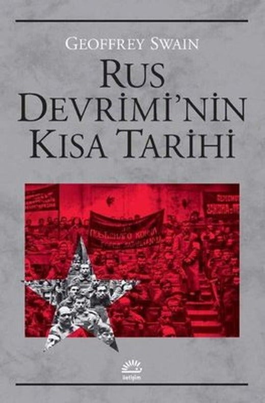 Rus Devrimi'nin Kısa Tarihi | İletişim Yayınları