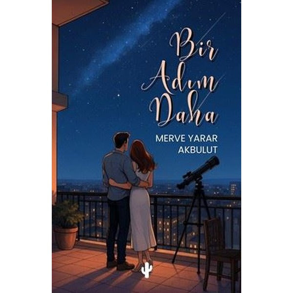 Bir Adım Daha | Kaktüs Sanat (İnce Kapak)