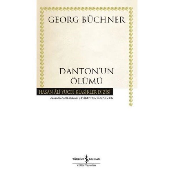 Danton'un Ölümü | İş Bankası Kültür Yayınları (Ciltli)