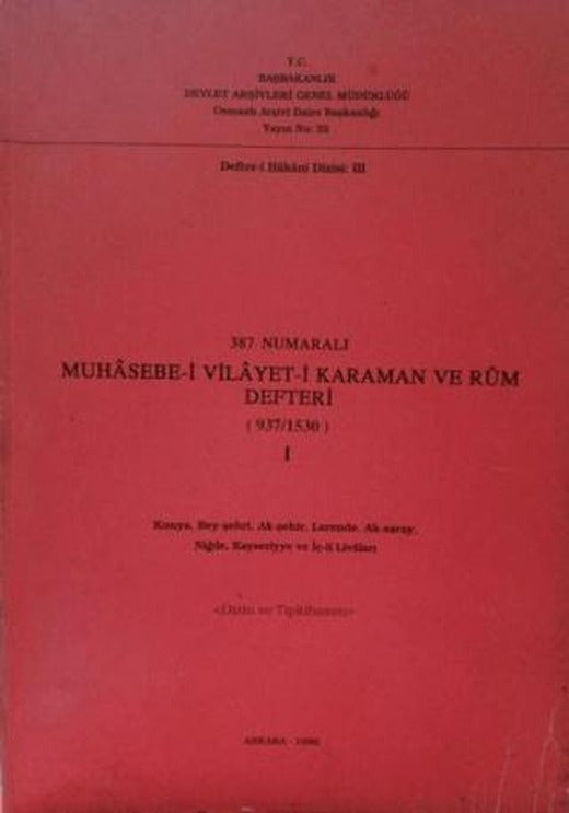 387 Numaralı Muhasebe-i Vilayet-i Karaman ve Rum Defteri (937/1530) - 1 | Devlet Arşivleri Genel Müdürlüğü (Ciltsiz)