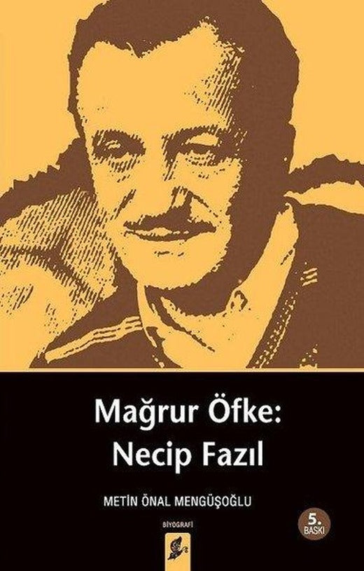 Mağrur Öfke: Necip Fazıl | Okur Kitaplığı (İnce Kapak)