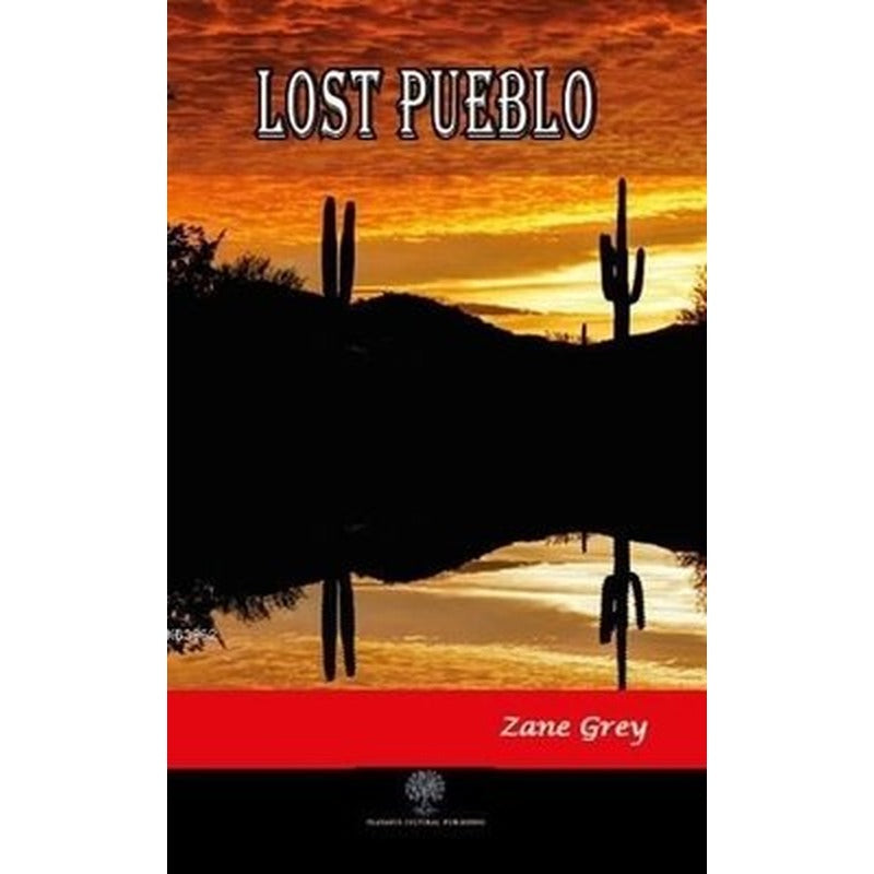 Lost Pueblo | Platanus Publishing