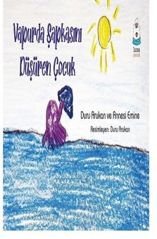 Vapurda Şapkasını Düşüren Çocuk | Luna Yayınları