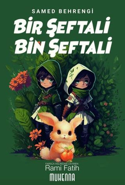 Bir Şeftali Bin Şeftali | Muhenna Yayınevi (Ciltsiz)