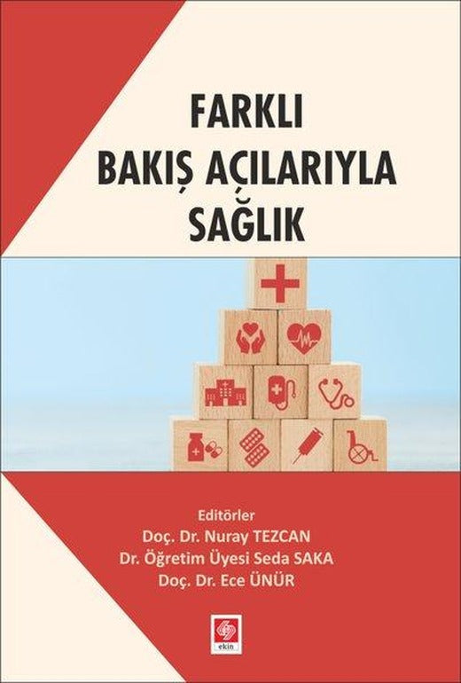 Farklı Bakış Açılarıyla Sağlık | Ekin Basım Yayın (İnce Kapak)