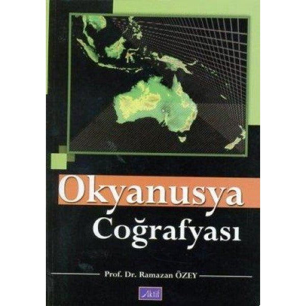 Okyanusya Coğrafyası | Aktif Yayınevi (İnce Kapak)