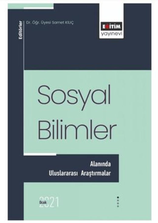 Sosyal Bilimler Alanında Uluslararası Araştırmalar | Eğitim Yayınevi - Bilimsel Eserler (Ciltsiz)