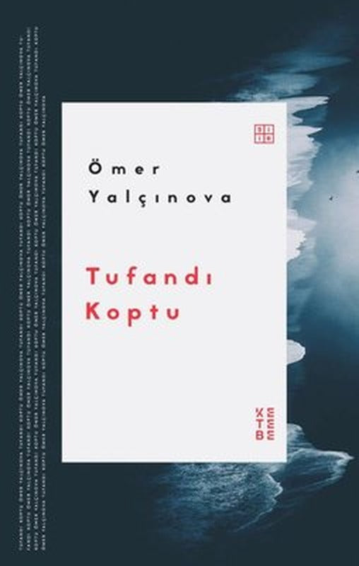 Tufandı Koptu | Ketebe Yayınları