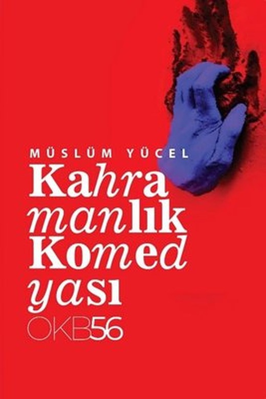 Kahramanlık Komedyası | OKB56 Yayınları (İnce Kapak)