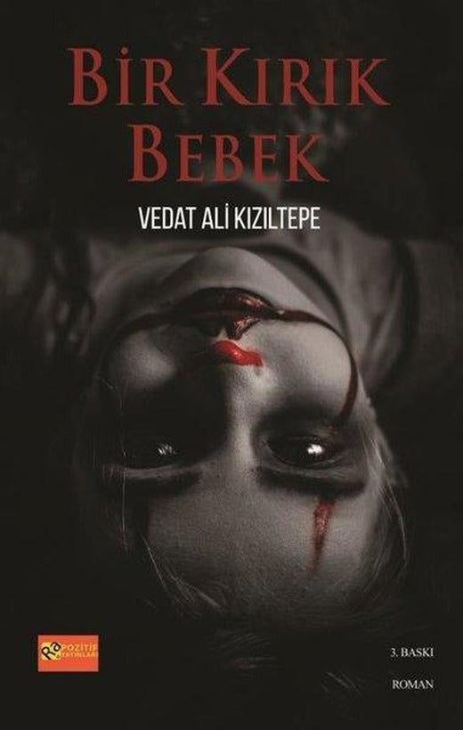 Bir Kırık Bebek | RA Pozitif Yayınları (İnce Kapak)