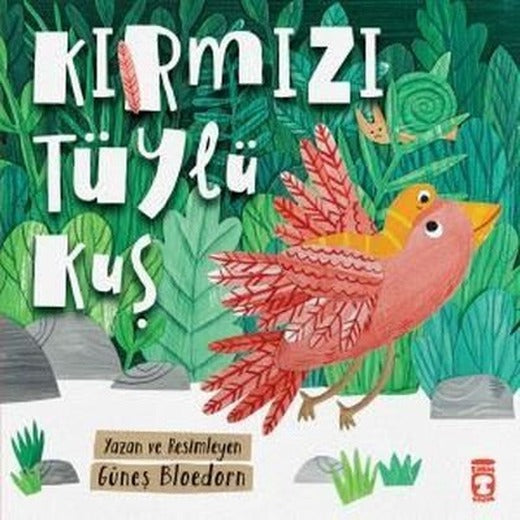 Kırmızı Tüylü Kuş | Timaş Çocuk