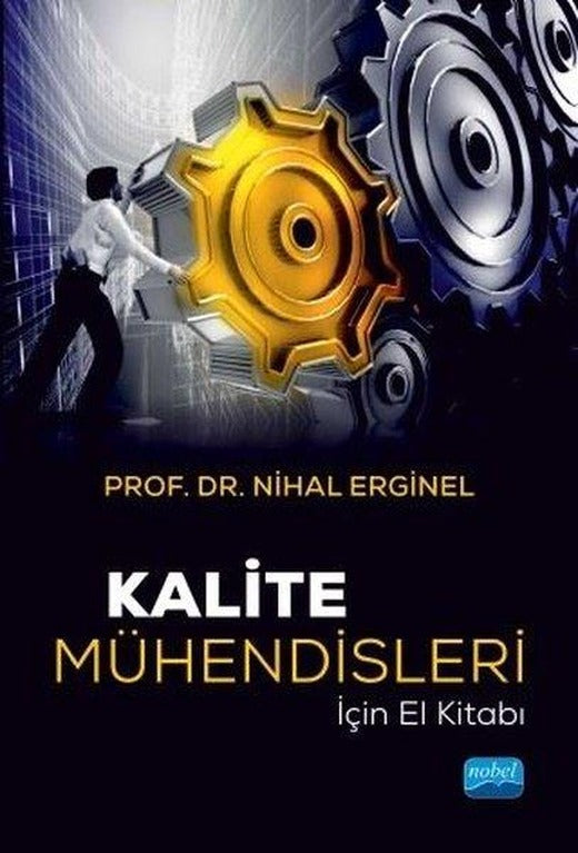 Kalite Mühendisleri İçin El Kitabı | Nobel Akademik Yayıncılık (İnce Kapak)