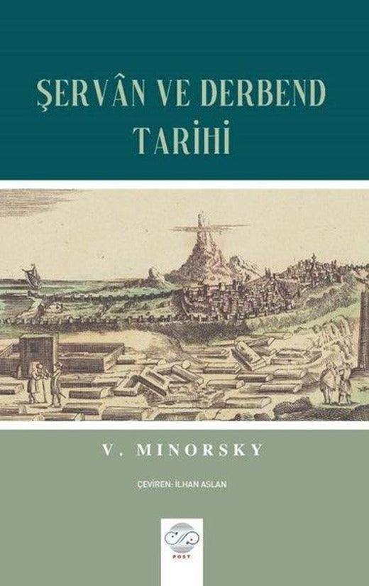 Şervan ve Derbend Tarihi | Post Yayın (İnce Kapak)