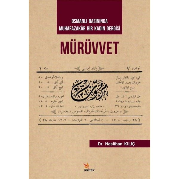 Mürüvvet-Osmanlı Basınında Muhafazakar Bir Kadın Dergisi