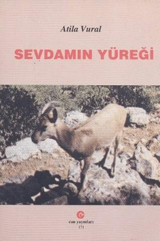 Sevdamın Yüreği | Can Yayınları (Ali Adil Atalay) (Ciltsiz)