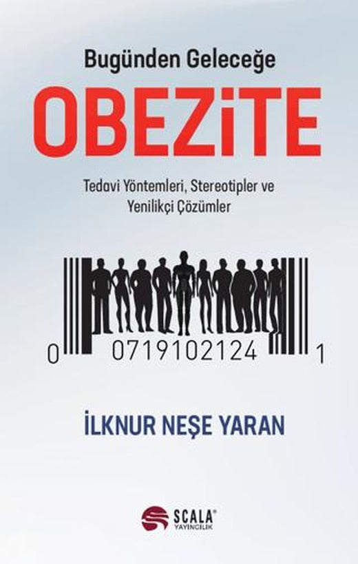 Bugünden Geleceğe Obezite | Scala Yayıncılık (Ciltsiz)