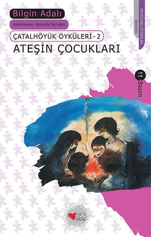 Ateşin Çocukları | Can Çocuk Yayınları (e-Kitap)