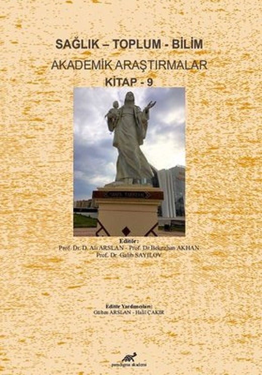 Sağlık-Toplum-Bilim: Akademik Araştırmalar Kitap-9 | Paradigma Akademi Yayınları
