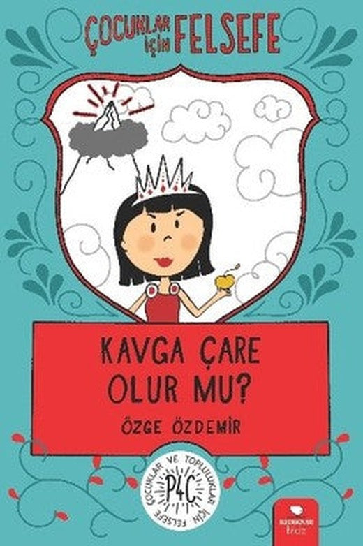 Kavga Çare Olur mu?-Çocuklar İçin Felsefe | Redhouse Kidz Yayınları