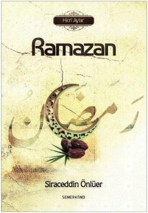 Ramazan-Hicri Aylar | Semerkand Yayınları (İnce Kapak)