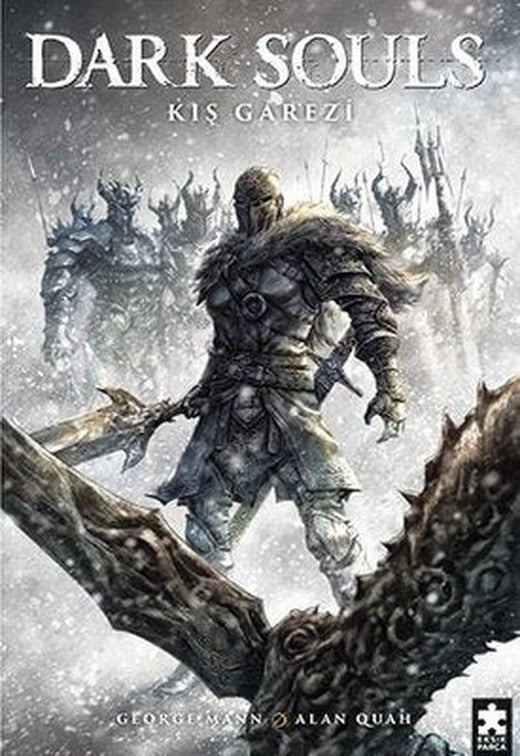 Dark Souls Cilt 2 - Kış Garezi | Eksik Parça Yayınları (İnce Kapak)