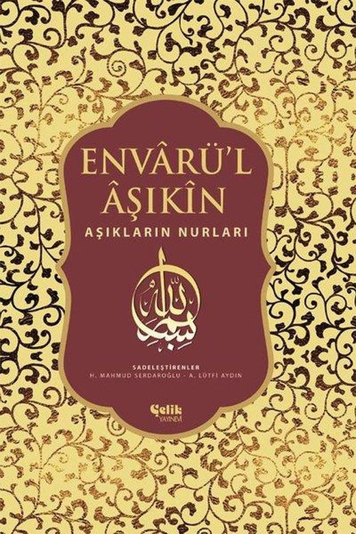 Envarü'l Aşıkin - Tam Metin | Çelik Yayınevi (e-Kitap)