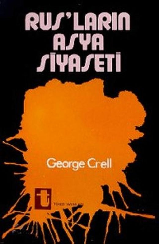 Rusların Asya Siyaseti | Toker Yayınları (Ciltsiz)