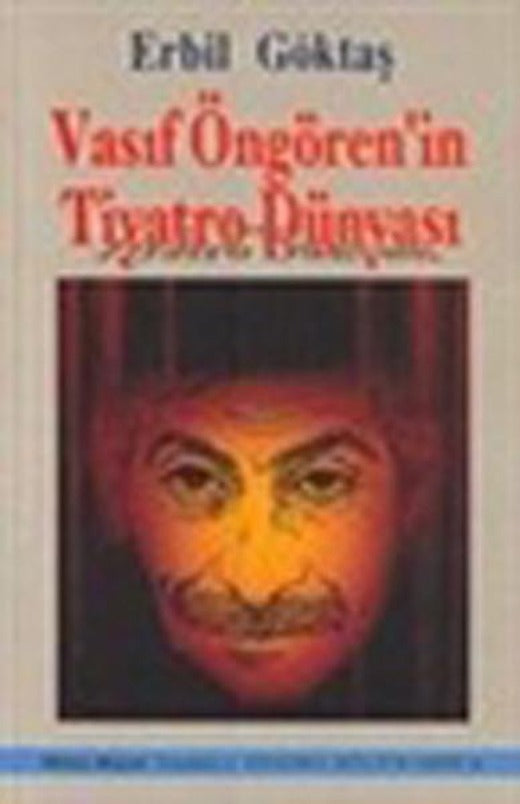 Vasıf Öngören'in Tiyatro Dünyası | Mitos Boyut Yayınları - Tiyatro - Kültür Dizisi (İnce Kapak)