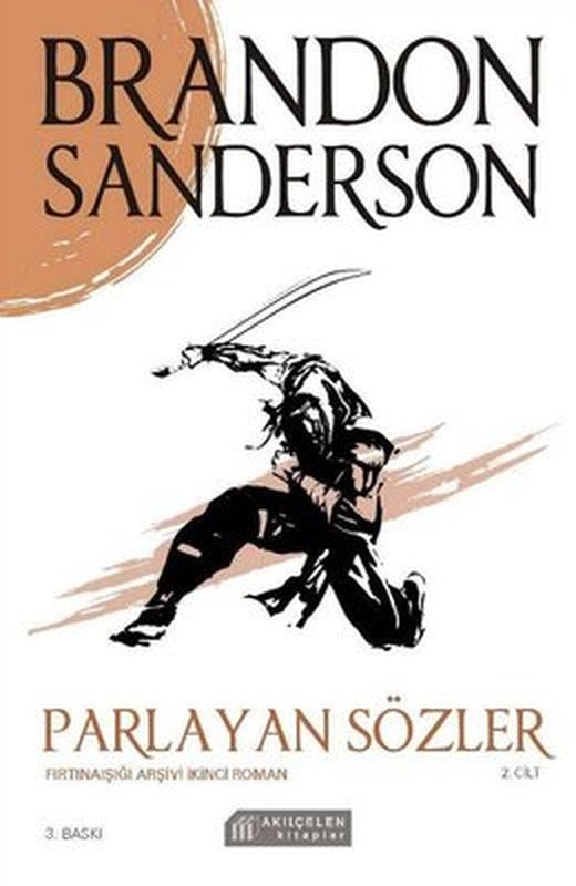 Parlayan Sözler-Fırtınaışığı Arşivi İkinci Roman 2.Cilt | Akılçelen Kitaplar