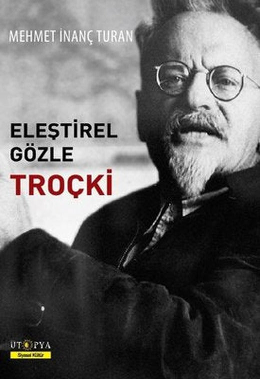 Eleştrirel Gözle Troçki | Ütopya Yayınevi